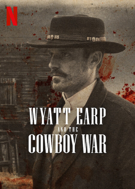 Wyatt Earp and The Cowboy War poster