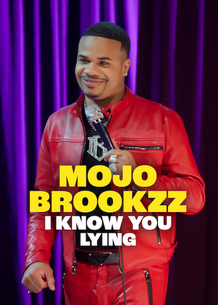 Mojo Brookzz: I Know You Lying poster