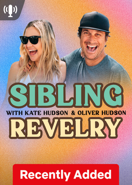 Sibling Revelry with Kate Hudson & Oliver Hudson poster
