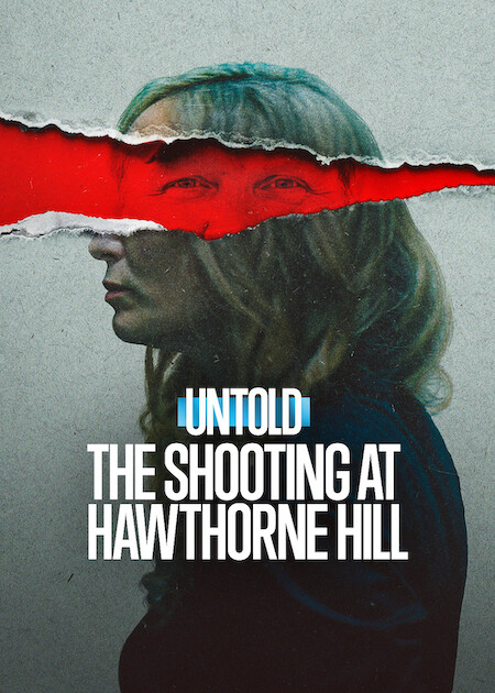 Untold: The Shooting at Hawthorne Hill  poster