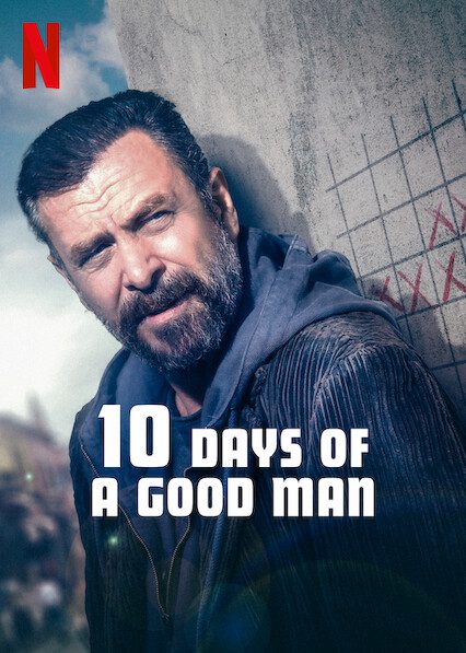 10 Days of a Good Man poster