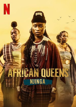 African Queens: Njinga  Poster