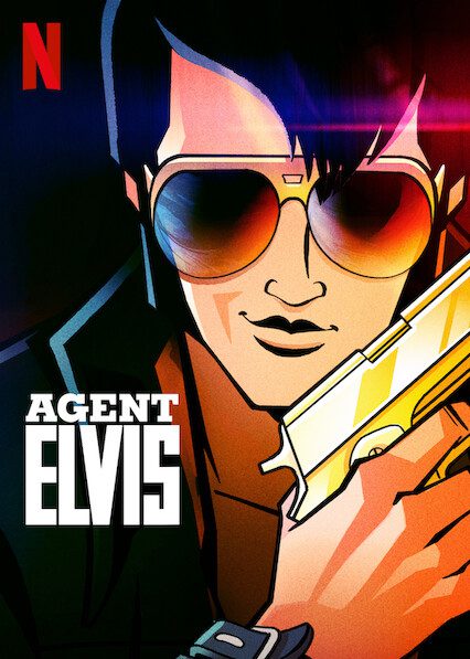 Agent Elvis on Netflix