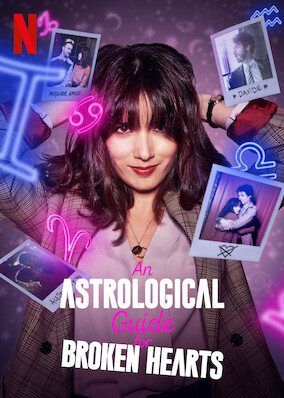 An Astrological Guide for Broken Hearts  poster