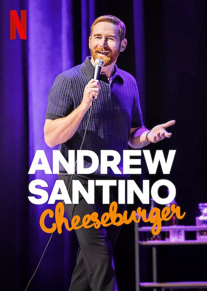Andrew Santino: Cheeseburger  poster
