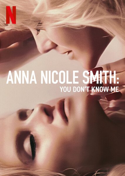 Anna Nicole Smith: You Don\'t Know Me