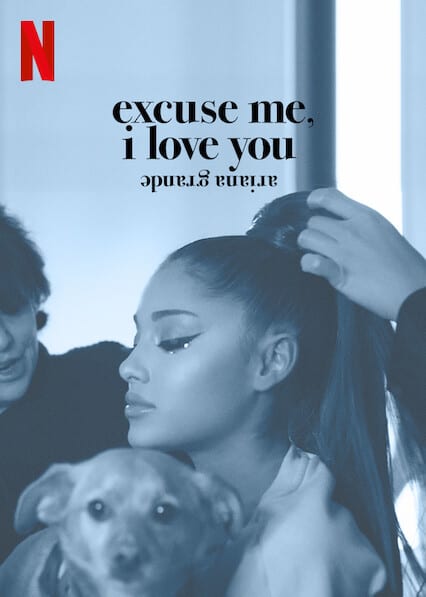 ariana grande: excuse me, i love you  poster