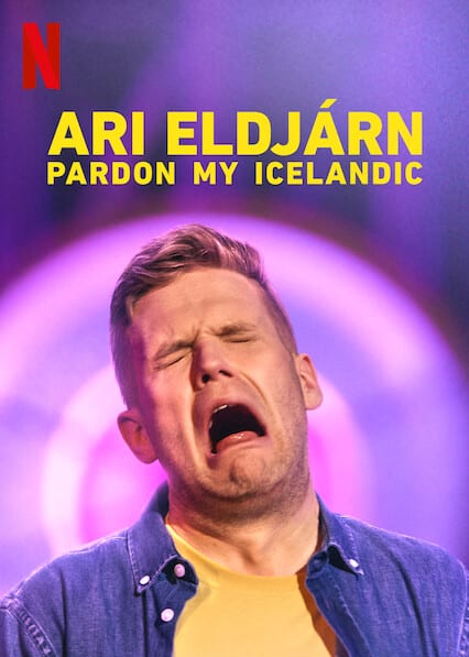 Ari Eldjárn: Pardon My Icelandic  poster