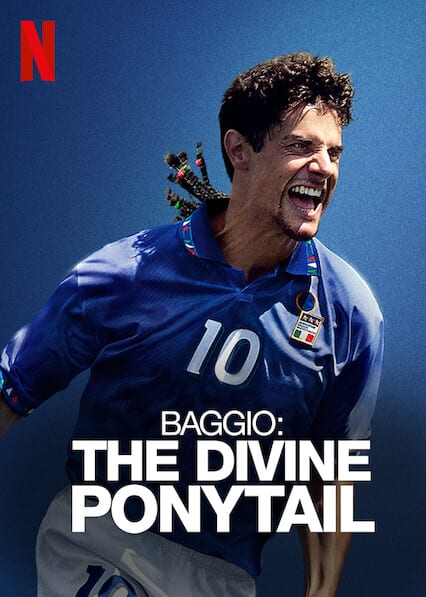 Baggio: The Divine Ponytail  poster
