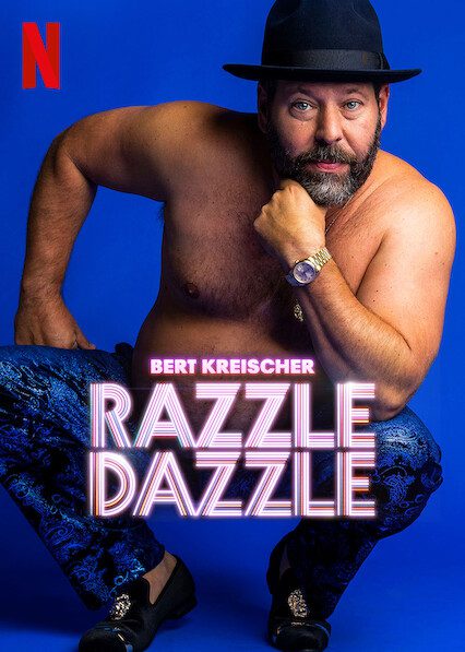 Bert Kreischer: Razzle Dazzle on Netflix