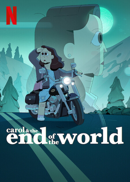Carol & The End of The World  poster