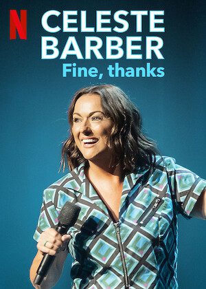 Celeste Barber: Fine, thanks  poster
