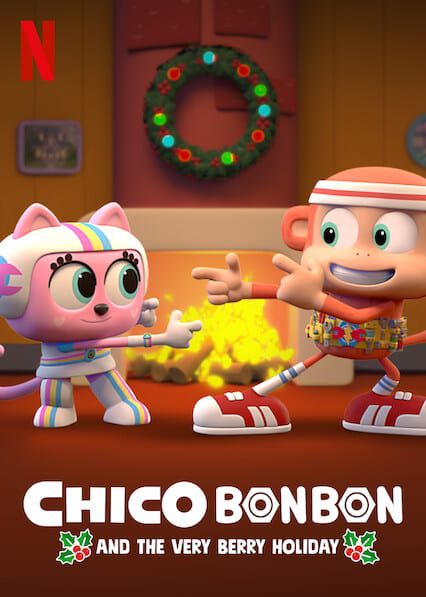 Chico Bon Bon and the Very Berry Holiday  poster