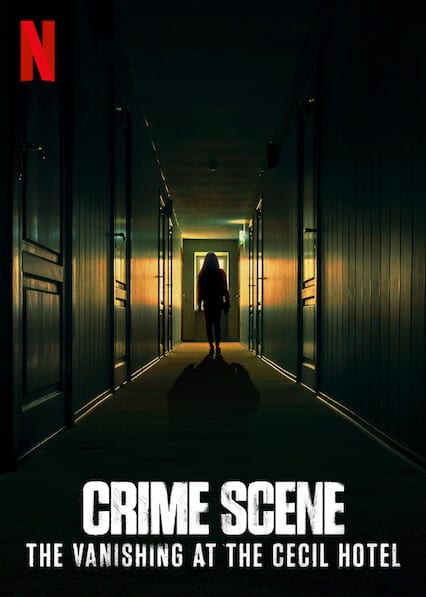 Crime Scene: The Vanishing at the Cecil Hotel  poster