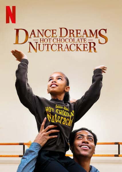 Dance Dreams: Hot Chocolate Nutcracker  poster