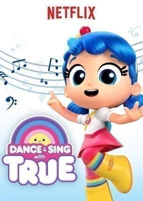 Dance & Sing with True poster
