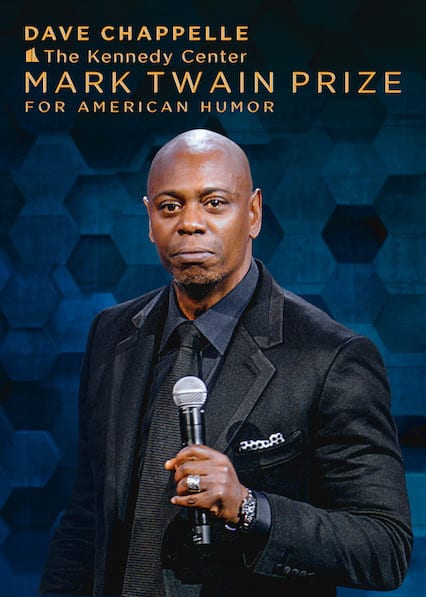 Dave Chappelle: The Kennedy Center Mark Twain Prize for American Humor on Netflix