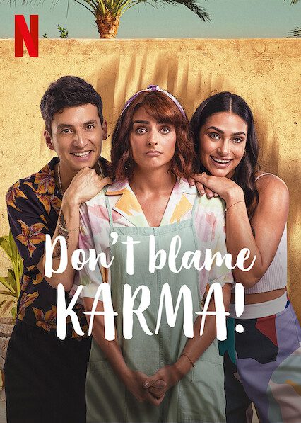 Don't Blame Karma! on Netflix