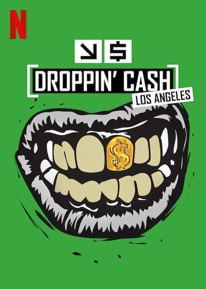 Droppin' Cash: Los Angeles  poster