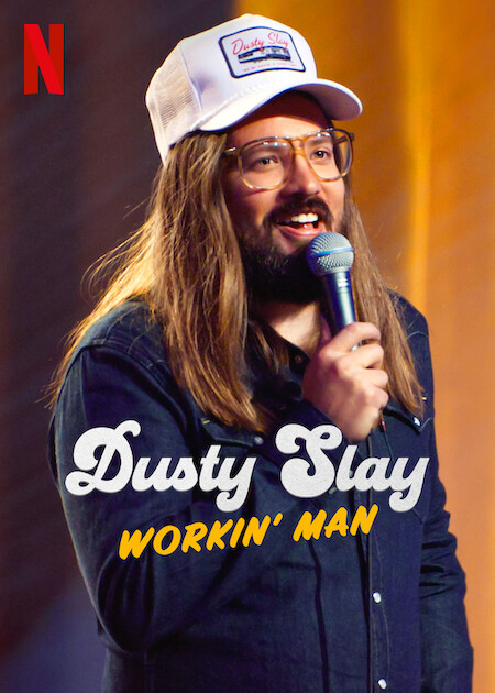 Dusty Slay: Workin' Man  poster