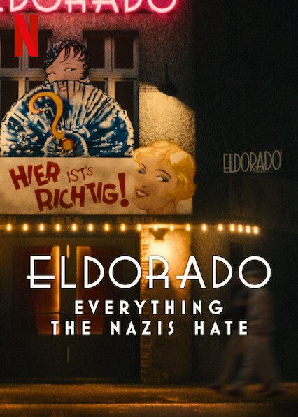 Eldorado: Everything the Nazis Hate