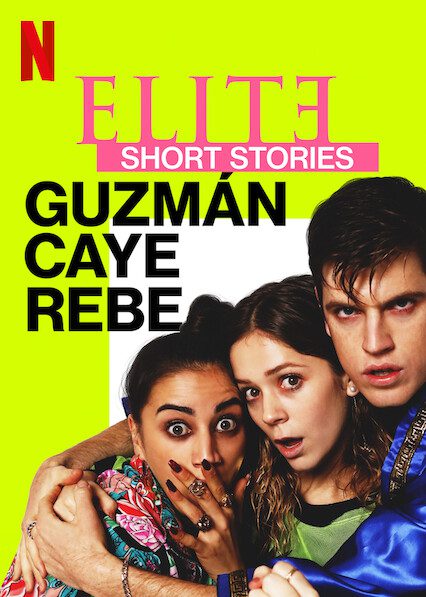 Elite Short Stories: Guzmán Caye Rebe  poster