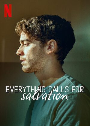 Everything Calls for Salvation poster