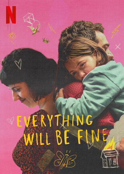 Everything Will Be Fine  poster