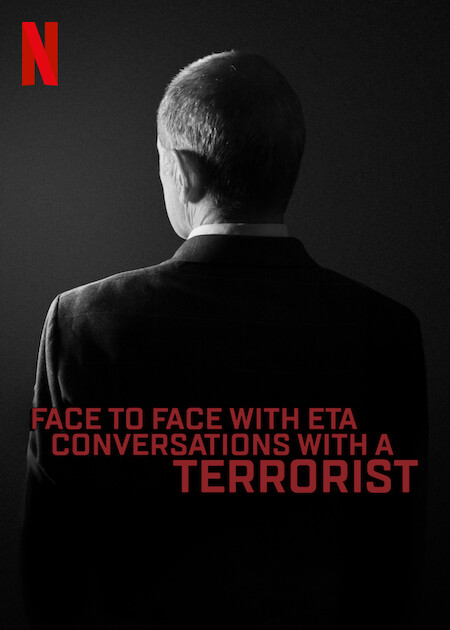 Face to Face with ETA: Conversations with a Terrorist  poster