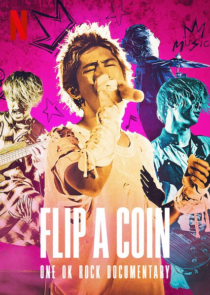 Flip a Coin -ONE OK ROCK Documentary-  poster
