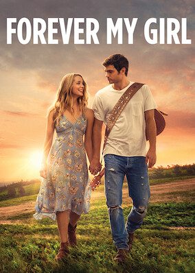 Forever My Girlon Netflix