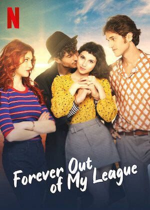 Forever Out of My League poster