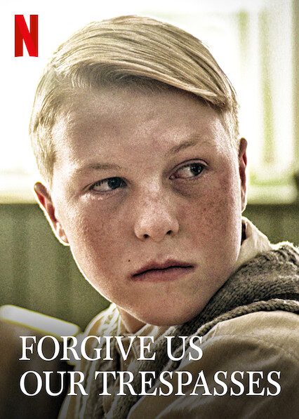 Forgive Us Our Trespasses  poster