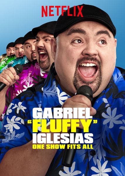 Gabriel Fluffy Iglesias: One Show Fits All  poster