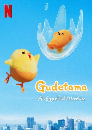 Gudetama: An Eggcellent Adventure on Netflix