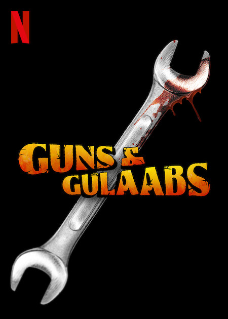 Guns & Gulaabs poster