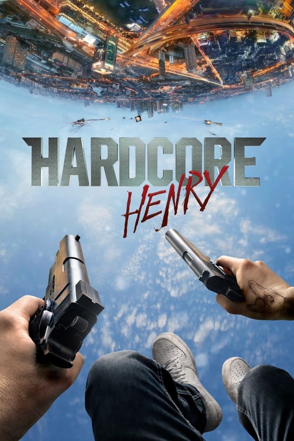 Hardcore Henry on Netflix