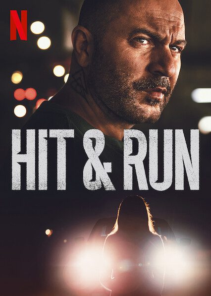 hit and run netflix hit and run netflix