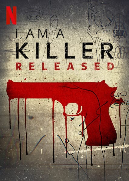 I AM A KILLER: RELEASED poster