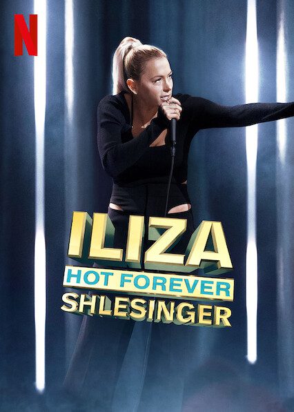 Iliza Shlesinger: Hot Forever  poster