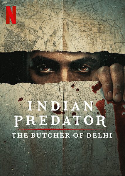 Indian Predator: The Butcher of Delhi  poster