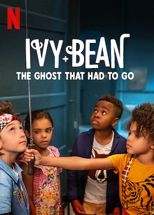 Ivy + Bean: The Ghost That Had to Go  poster