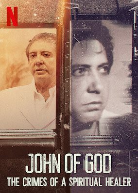John of God: The Crimes of a Spiritual Healer  poster