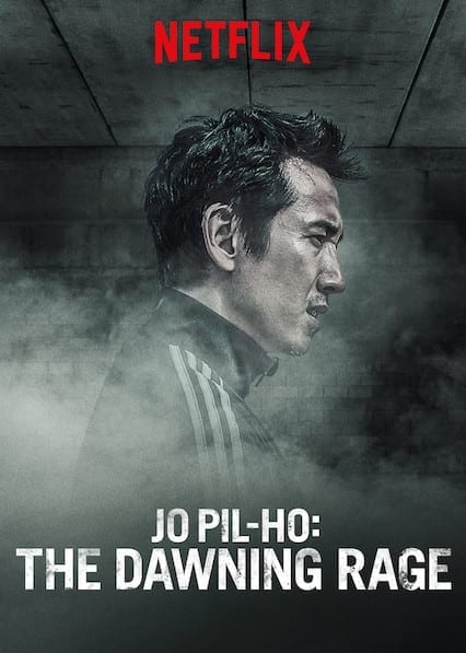 Jo Pil-ho: The Dawning Rage