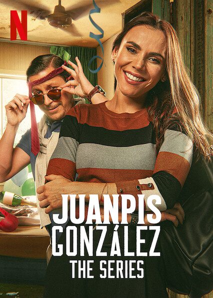 Juanpis González - The Series  poster