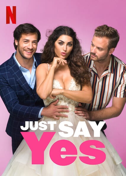 Just Say Yes  poster