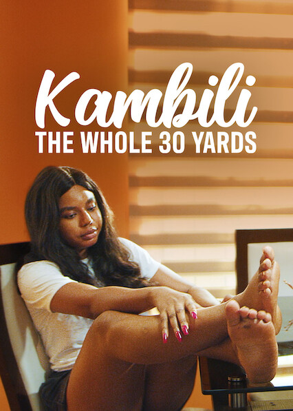 Kambili: The Whole 30 Yards on Netflix