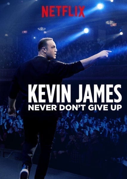 Kevin James: Never Don't Give Up  poster