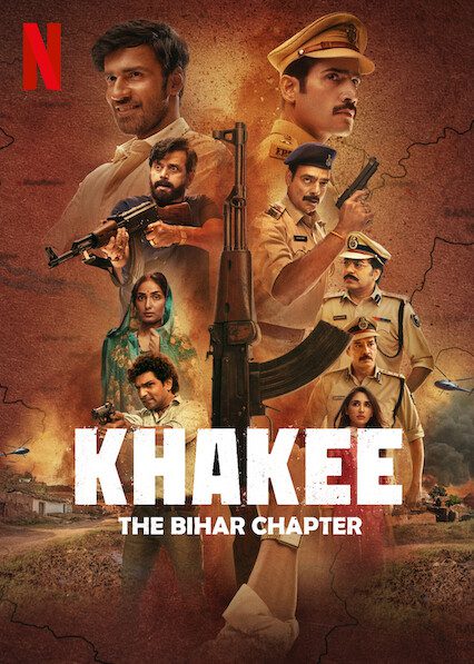 Khakee: The Bihar Chapter poster