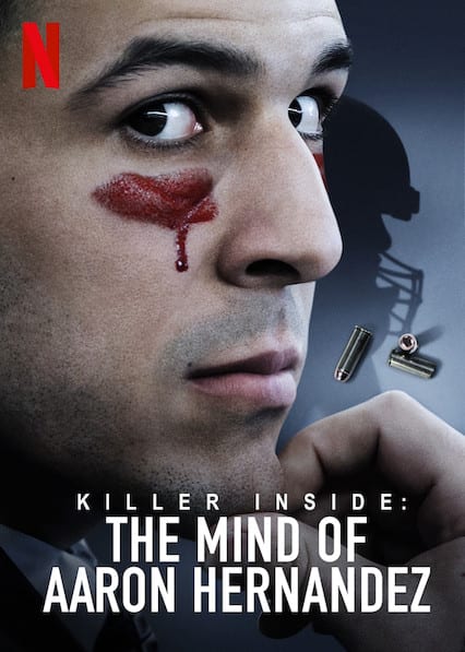 Killer Inside: The Mind of Aaron Hernandez  poster